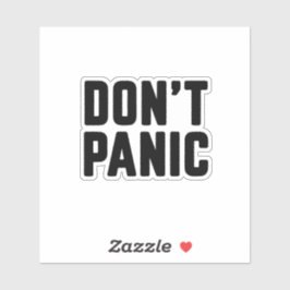 Bli inte panikslagen klistermärken