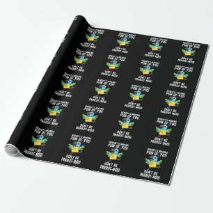 Bli inte Parrot-noid-nuny Bird Parrot Pun Mörk BG Presentpapper