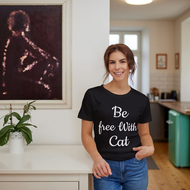 Bli ledig med Cat Funny Quote Personlig Black T Shirt (Skapare uppladdad)