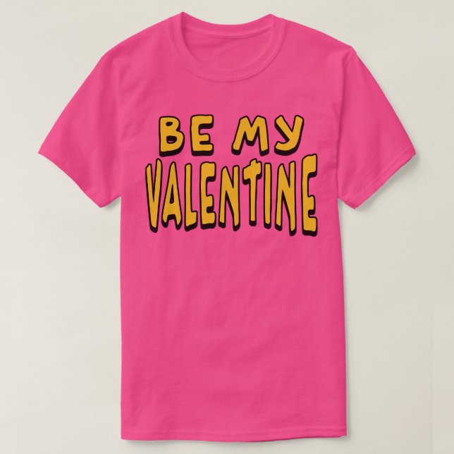 Bli min Valentine Retro Distress-text T Shirt (Design framsida)