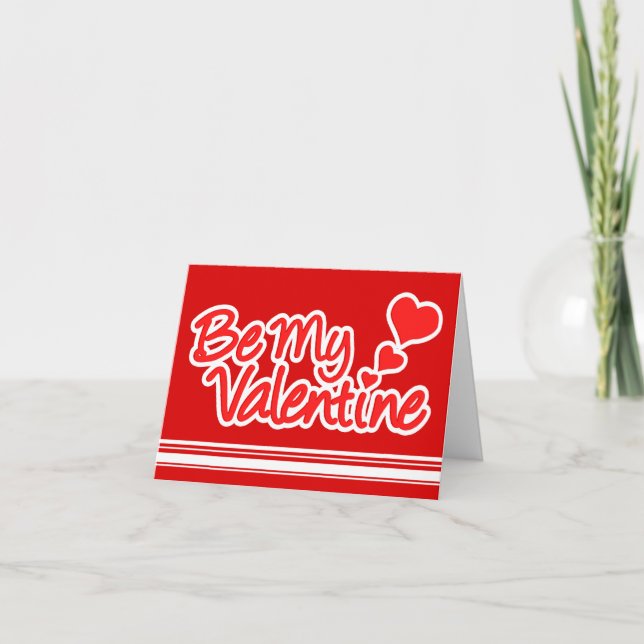 "Bli min Valentine" röd och vit på djupt rött kort (Framsida)