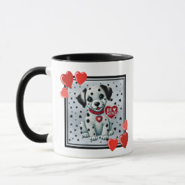 "Bli Mine Valentine Dalmatian Puppy Coffee Mugg