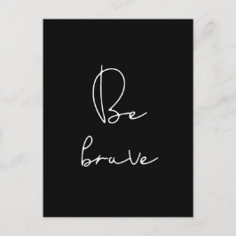 Bli modigt vitt teckensnitt vykort