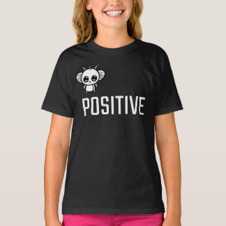 Bli Positiv :) T Shirt