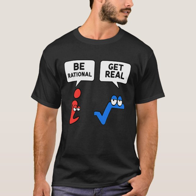 Bli Rational och få riktiga matematiklärare Math P T Shirt (Framsida)