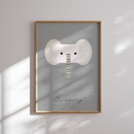 Bli stark, neutralt för bekräftande av elefantbarn poster