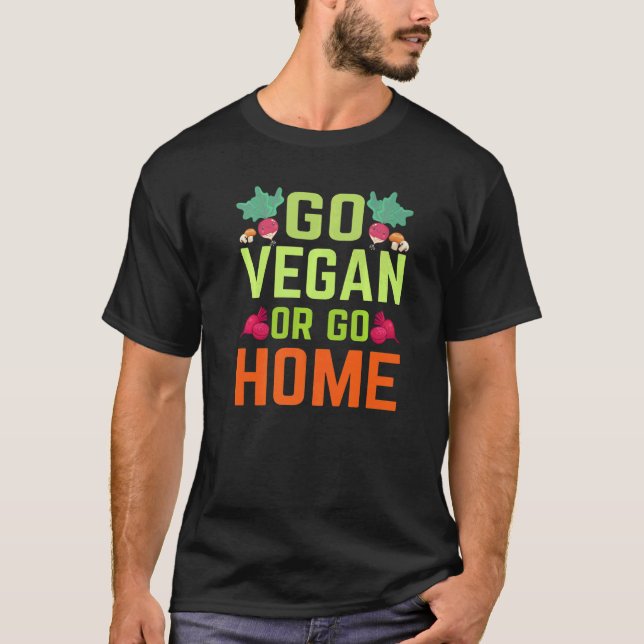 Bli Vegan Eller Åk Hem T Shirt (Framsida)