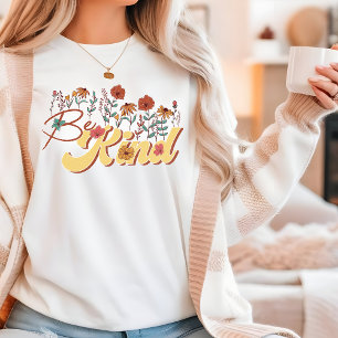 Bli Vild, blomma Motiveringstyp T Shirt