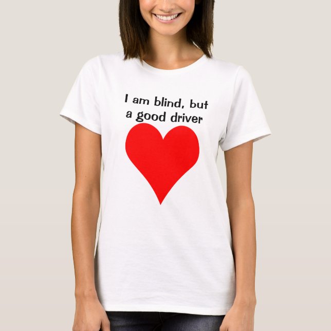 Blind Girls kan köra handikappmedvetenhet T Shirt (Framsida)