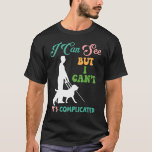 Blind Livstid Synskadad Blind Personer med nedsatt T Shirt