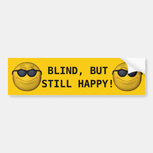 Blind, men fortfarande Lycklig! Bildekal