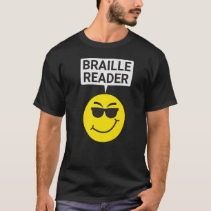 Blind People Humor Braille Reader Blind Guy Humoro T Shirt