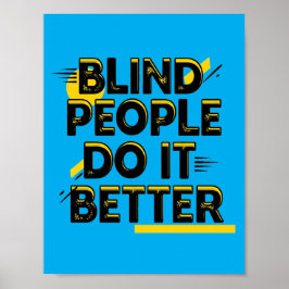 Blinda Gör Det Bättre - Blå Poster