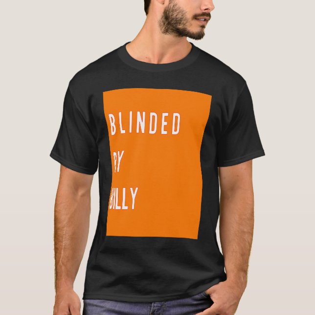 Blindad av Billy Fyre T Shirt (Framsida)