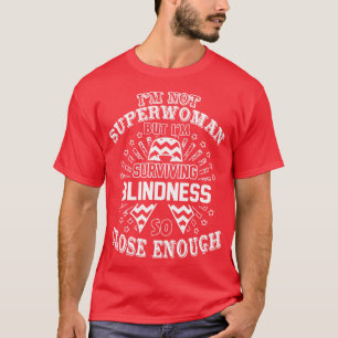 Blindhet Medvetenhet är inte en superkvinna utan j T Shirt