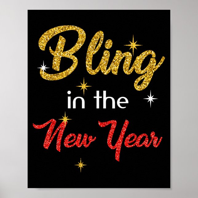 Bling In The New Year Shirt _ New Year's Eve Holid Poster (Framsidan)