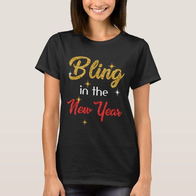 Bling In The New Year Shirt _ New Year's Eve Holid T Shirt (Framsida)