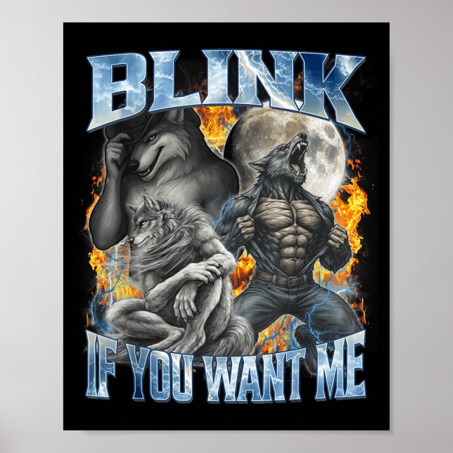 Blink If You Want Me Funny Alpha Wolf Bootleg Meme Poster (Framsidan)