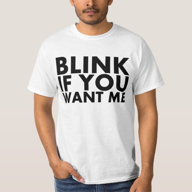 Blinka, om du önskar mig t-shirt (Framsida)