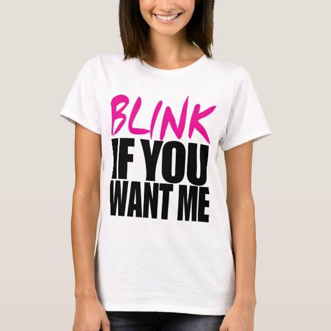 Blinka, om du önskar mig t-shirt (Framsida)