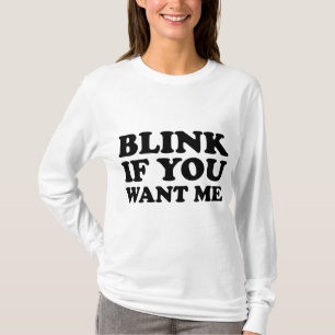 Blinka, om du önskar mig tee shirt