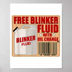 Blinker Fluid Idiot Gag-presentskjorta för Mechani Poster