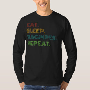 Bliss med säckpipor: Ät, viloläge, påsar Upprepa l T Shirt