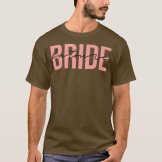 Blivande Brud Bröllop Sängkammarefest Fästmö T Shirt