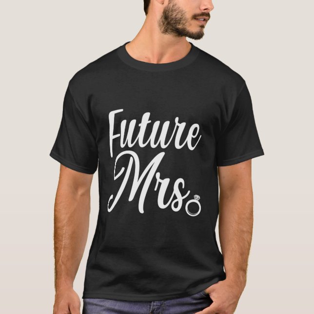 Blivande fru Bröllop Engagemang Brud Bröllop Bache T Shirt (Framsida)