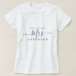 Blivande fru Chic Script Anpassat namn Brud att va T Shirt