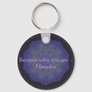 Blivet vem du är. - Nietzshe Nyckelring