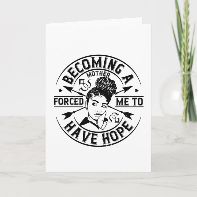 BLM - Att bli mamma ger mig hopp Kort (Framsida)