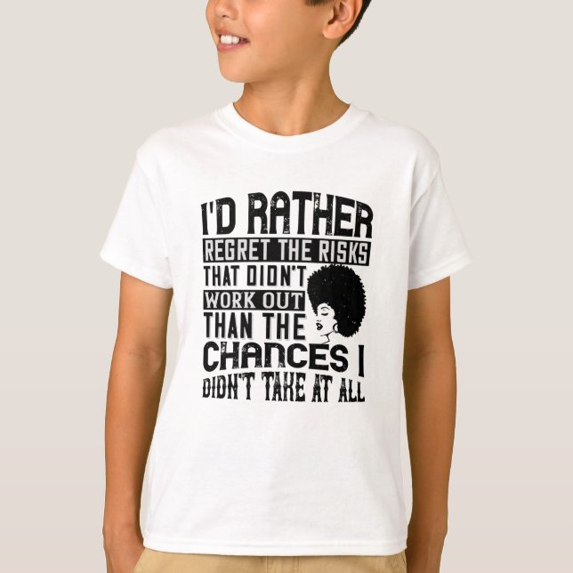 BLM - Föredra risken att ångra risker T Shirt (Framsida)