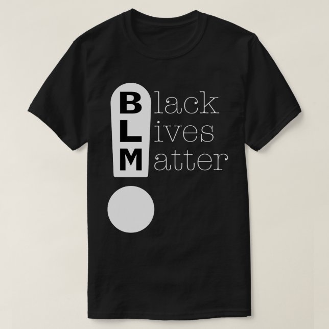 BLM-utrop Mark Black Lives Matter Light T Shirt (Design framsida)