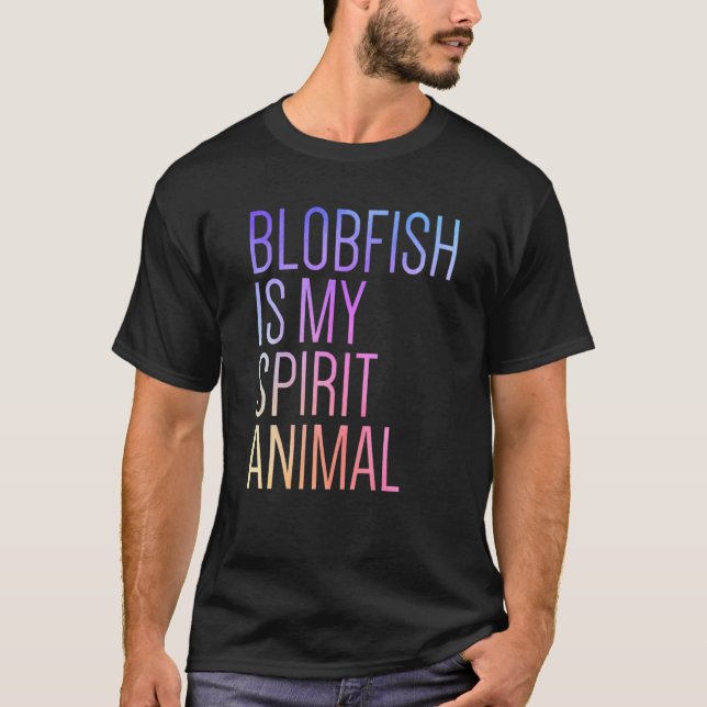 Blobfish är mitt anddjur t shirt (Framsida)
