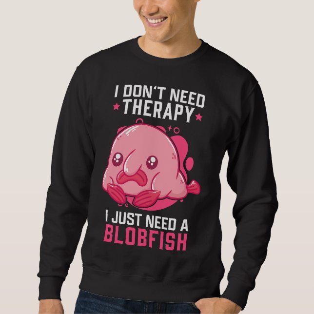 Blobfish No Therapy Memy Ugly Blobfish Lång Ärmad Tröja (Framsida)