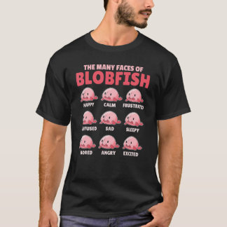 Blobfisk Förklaring De Många Ansiktena Hos Blobfis T Shirt