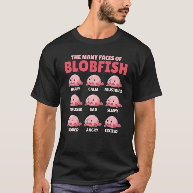 Blobfisk Förklaring De Många Ansiktena Hos Blobfis T Shirt (Framsida)