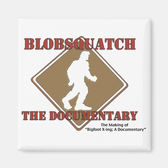 Blobsquatch Documentary Magnet (Framsidan)