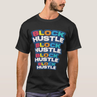 Block Hustle Typography T-Shirt | Trendig Motivati