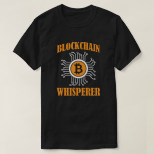 Blockchain Whisperer - Krypto och digital valuta T Shirt