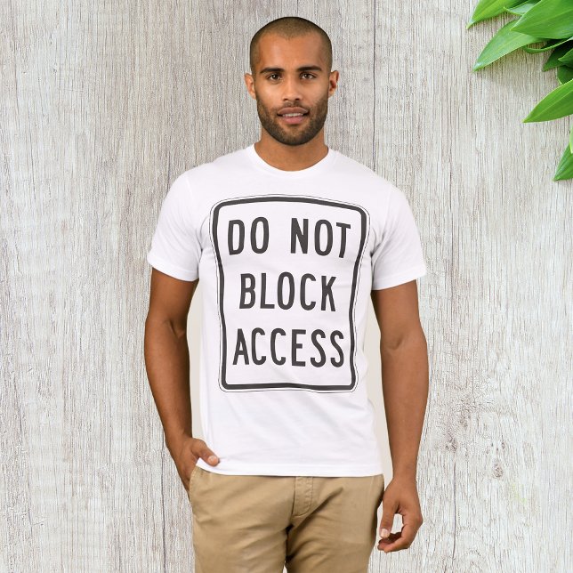 Blockera inte Access Sign Manar T-Shirt (Skapare uppladdad)
