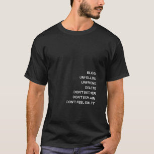 Blockera, Ofölj, Ovän, Ta bort, Bry dig inte, P T Shirt