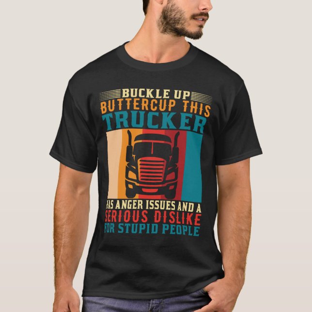 Blockera upp knapp som den här lastbilschauffören  t shirt (Framsida)