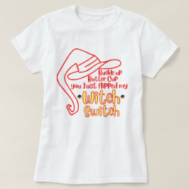 Blockera Witch Switch T Shirt