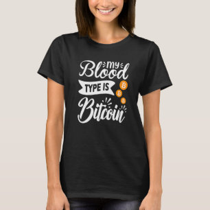 Blockkedja Min blodtyp är kryptovaluta för bitmynt T Shirt