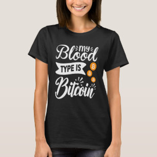 Blockkedja Min blodtyp är kryptovaluta för bitmynt T Shirt
