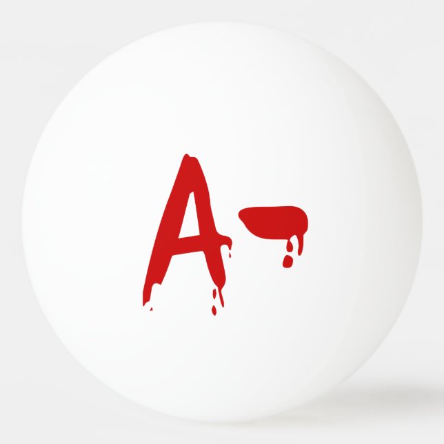 Blod Group A- Negativa #Horror Hospital Pingisboll (Framsidan)