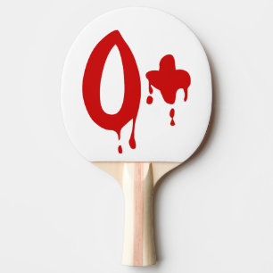 Blod Group O+ Positive #Horror Hospital Pingisracket