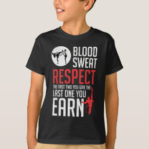 Blod Sweat Respect hapkido taekwondo karate judo T Shirt